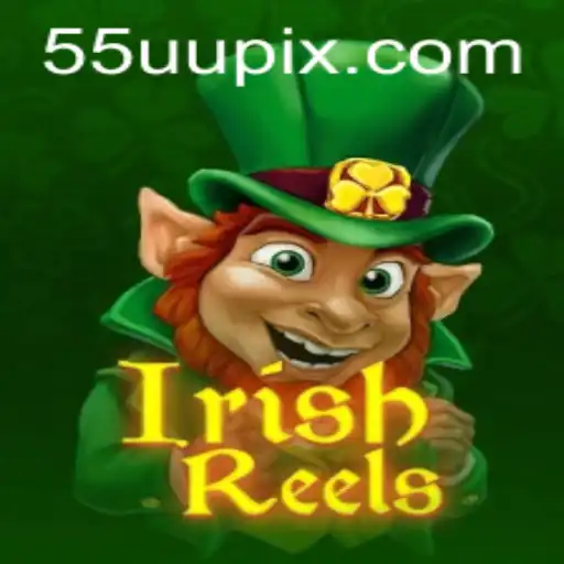IrishReels: Explorando a Magia dos Jogos de Azar com 55UU.COM